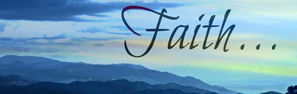 Faith | What is Faith? Faith is a personal accepting 